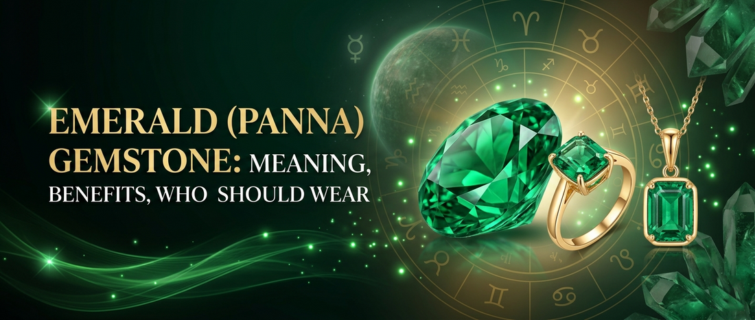 Emerald (Panna) Gemstone  Benefits, Who Should Wear It & Buying Guide
