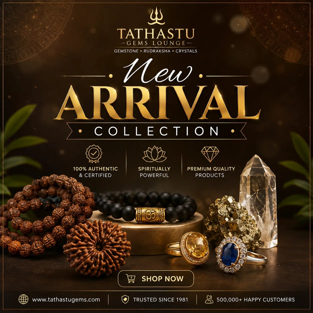New Arrivals at Tathastu Gems Lounge